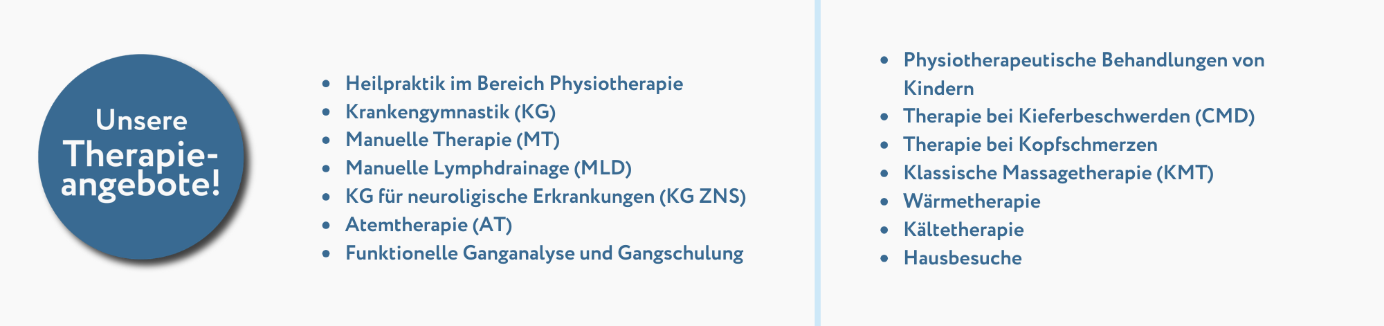 Physiotherapie | Heilpraktik | Manuelle Therapie | Krankengymnastik | Atemtherapie | Lymphdrainage | CMD-Therapie | Massagen | Wärme- & Kält